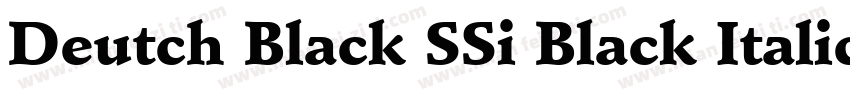 Deutch Black SSi Black Italic字体转换